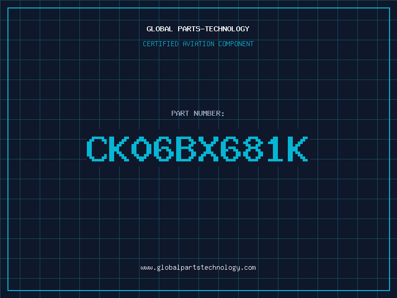 Aviation Part CK06BX681K