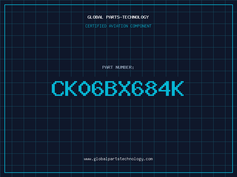 Aviation Part CK06BX684K