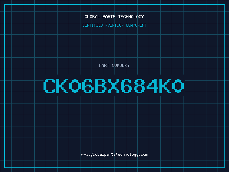 Aviation Part CK06BX684K0