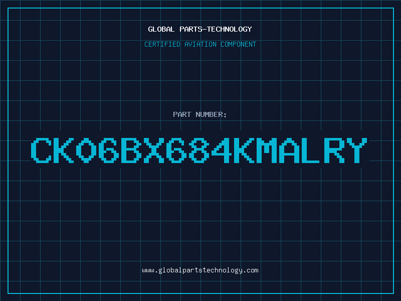 Aviation Part CK06BX684KMALRY