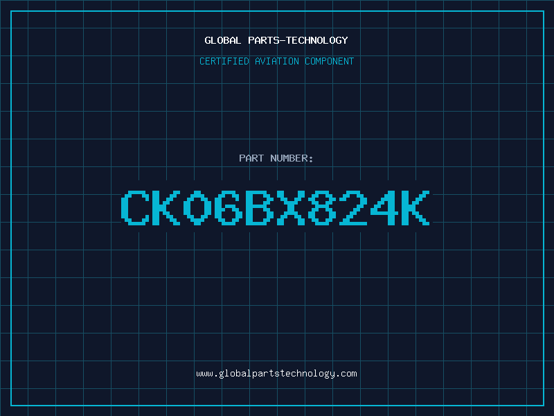 Aviation Part CK06BX824K