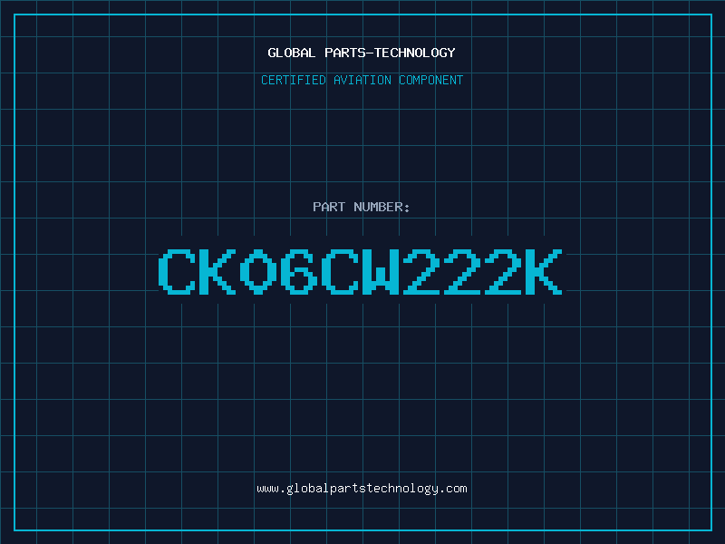 Aviation Part CK06CW222K