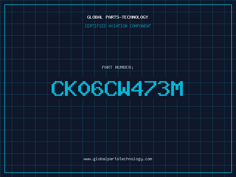 Aviation Part CK06CW473M