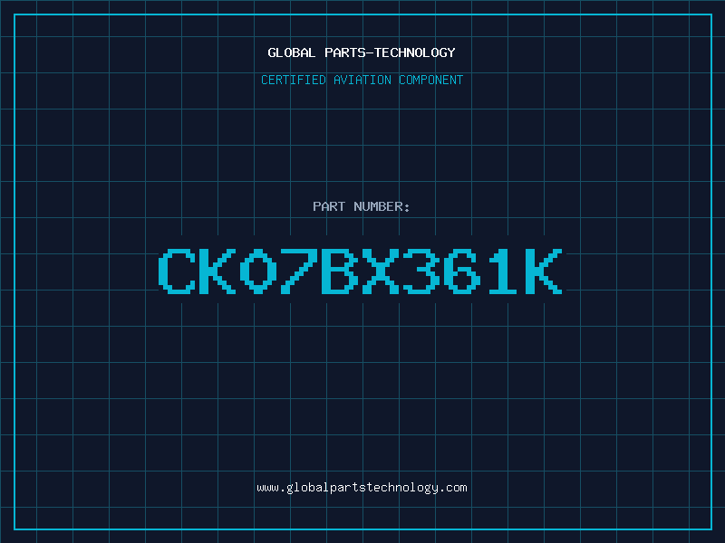 Aviation Part CK07BX361K
