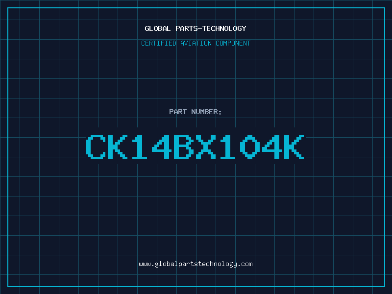 Aviation Part CK14BX104K
