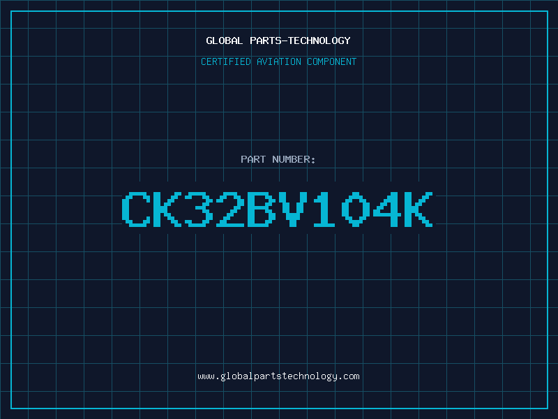 Aviation Part CK32BV104K