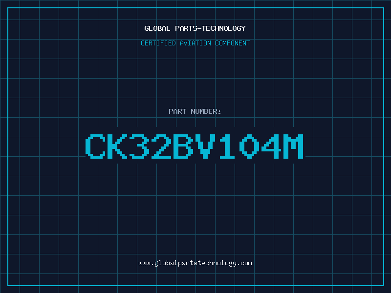 Aviation Part CK32BV104M