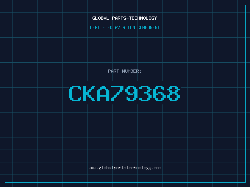 Aviation Part CKA79368