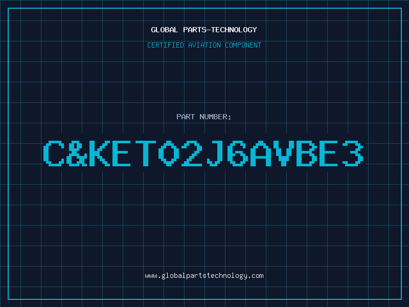 Aviation Part CKET02J6AVBE3