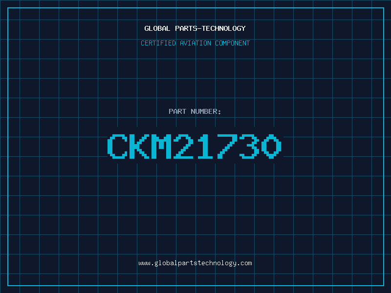 Aviation Part CKM21730