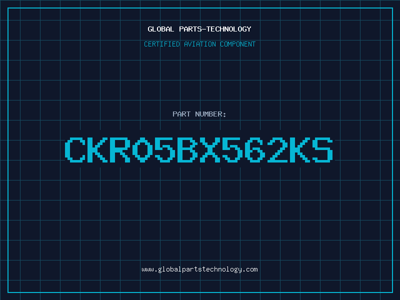 Aviation Part CKR05BX562KS
