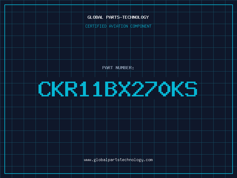 Aviation Part CKR11BX270KS