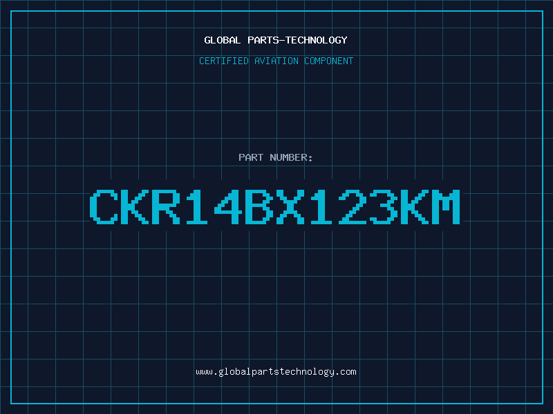 Aviation Part CKR14BX123KM