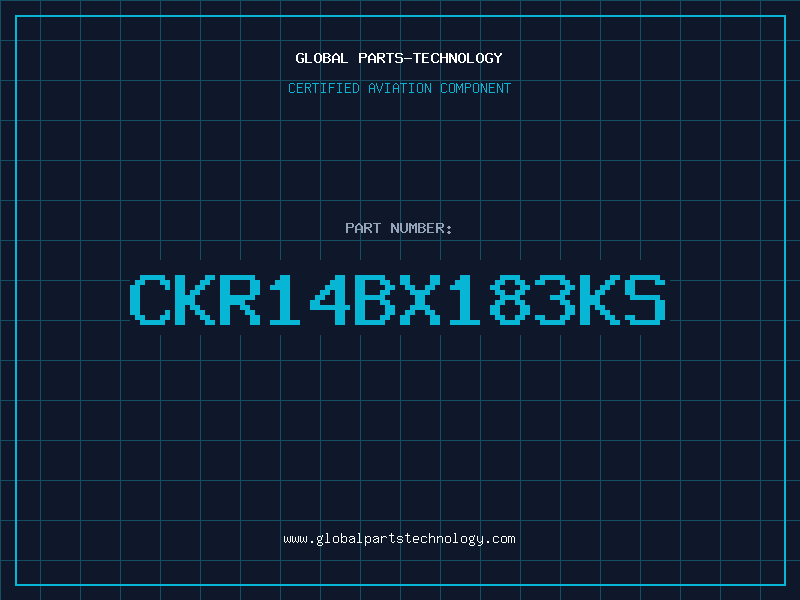 Aviation Part CKR14BX183KS