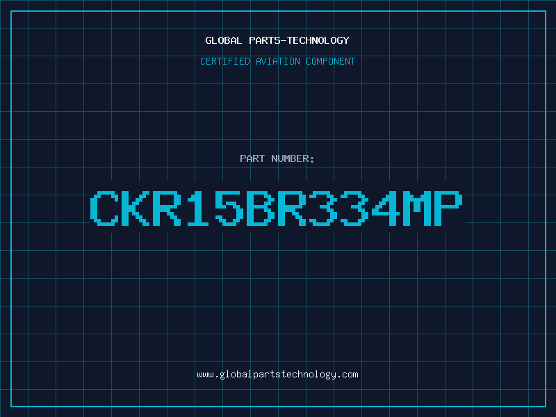 Aviation Part CKR15BR334MP