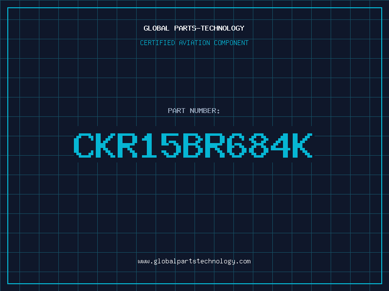 Aviation Part CKR15BR684K