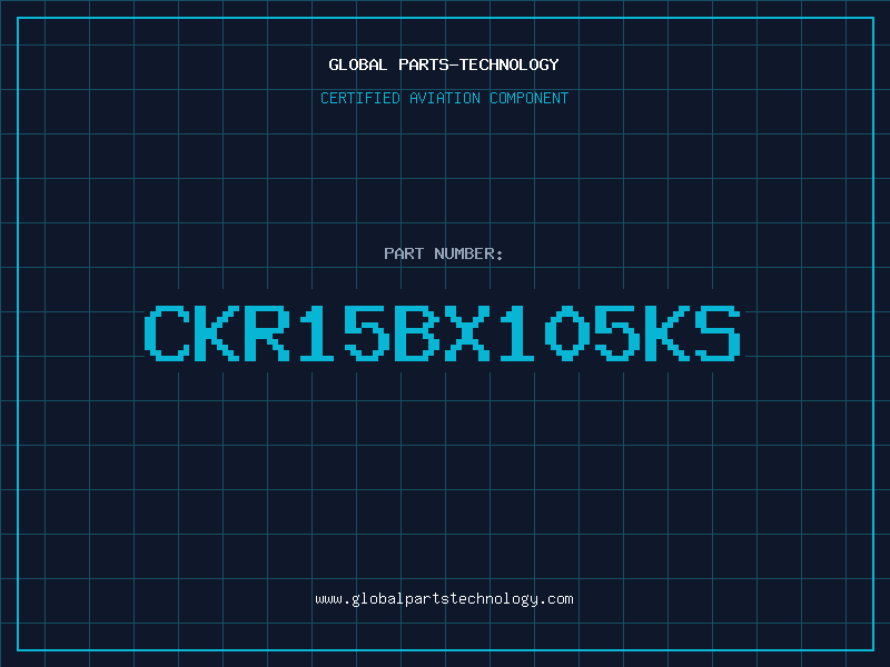Aviation Part CKR15BX105KS