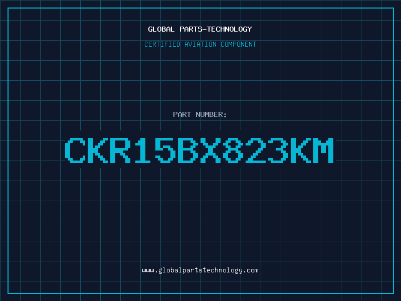 Aviation Part CKR15BX823KM