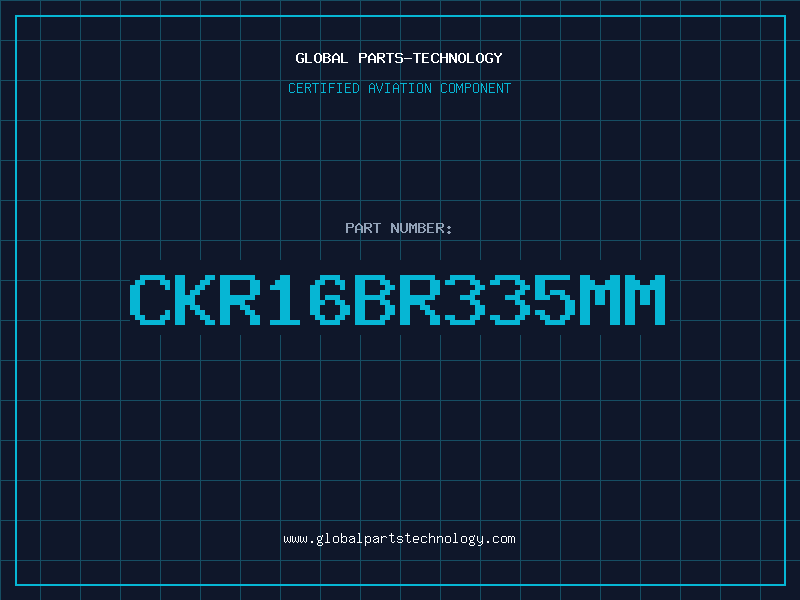 Aviation Part CKR16BR335MM