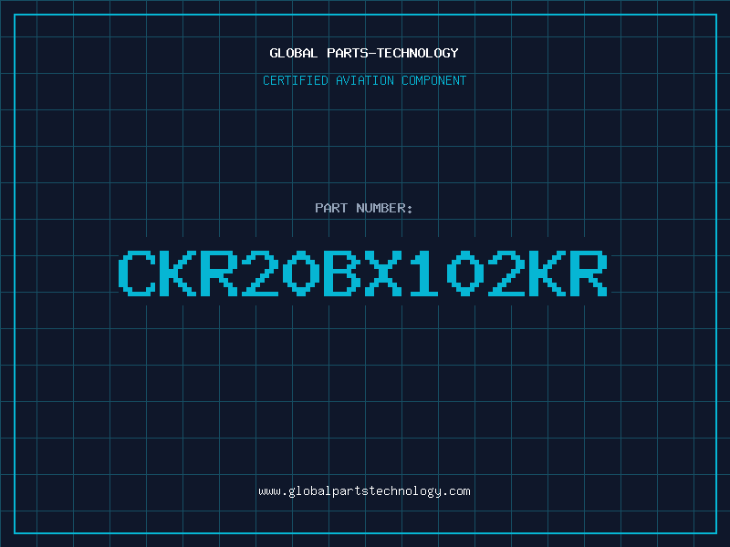 Aviation Part CKR20BX102KR