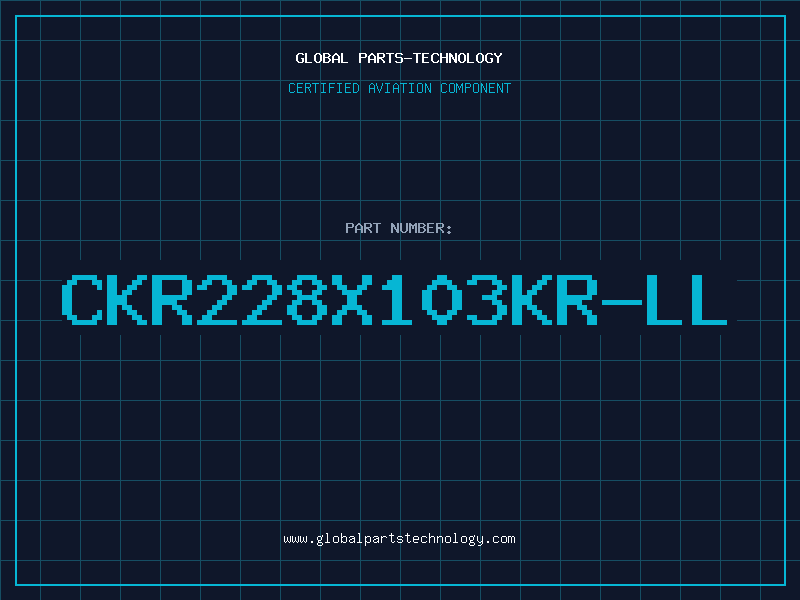 Aviation Part CKR228X103KR-LL