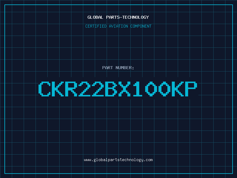 Aviation Part CKR22BX100KP
