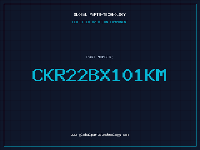 Aviation Part CKR22BX101KM