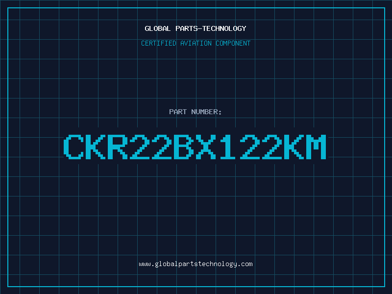 Aviation Part CKR22BX122KM