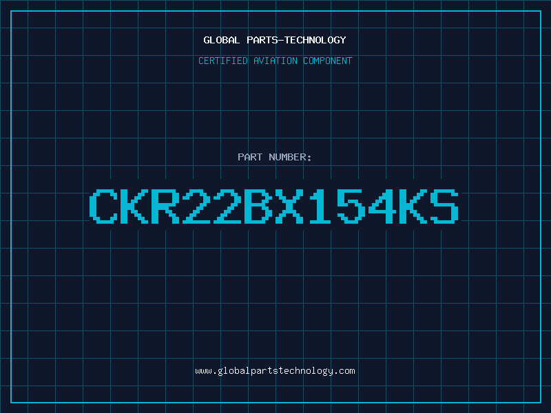 Aviation Part CKR22BX154KS