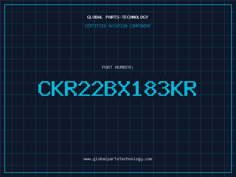 Aviation Part CKR22BX183KR