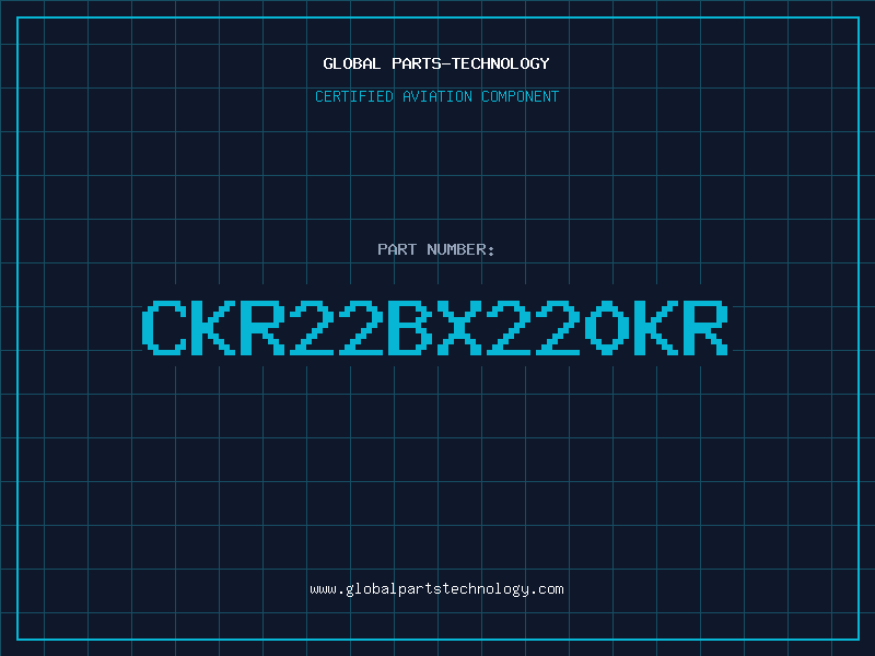 Aviation Part CKR22BX220KR