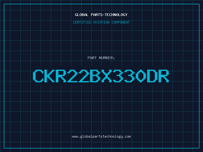 Aviation Part CKR22BX330DR
