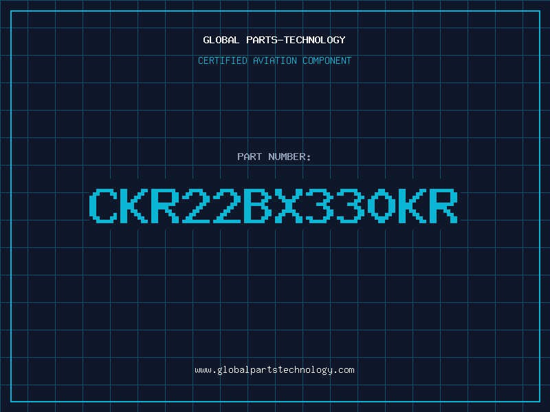Aviation Part CKR22BX330KR