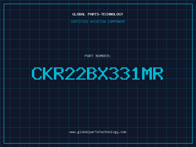 Aviation Part CKR22BX331MR