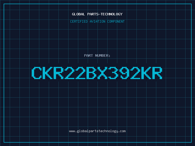 Aviation Part CKR22BX392KR
