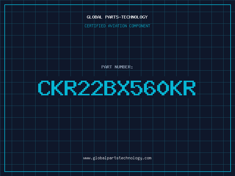 Aviation Part CKR22BX560KR
