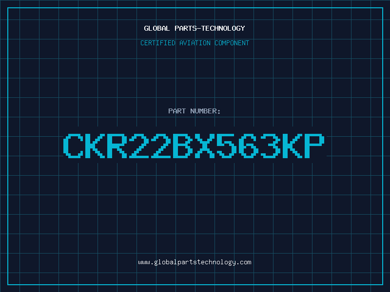 Aviation Part CKR22BX563KP