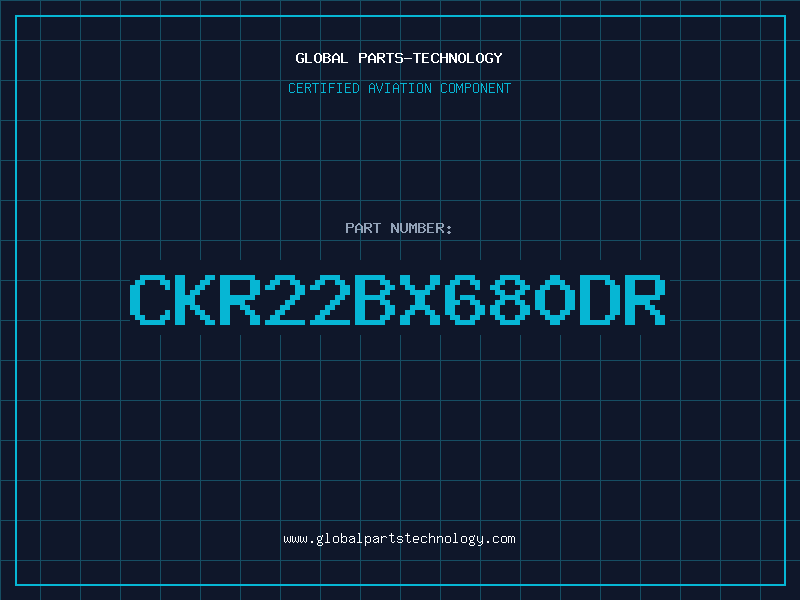 Aviation Part CKR22BX680DR