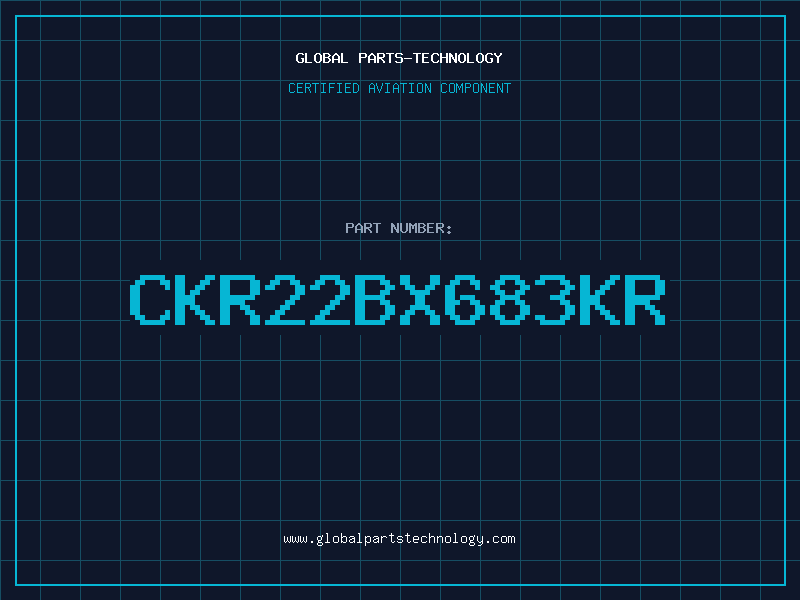 Aviation Part CKR22BX683KR