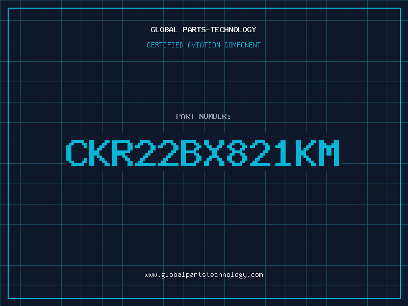 Aviation Part CKR22BX821KM