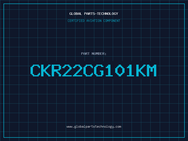 Aviation Part CKR22CG101KM