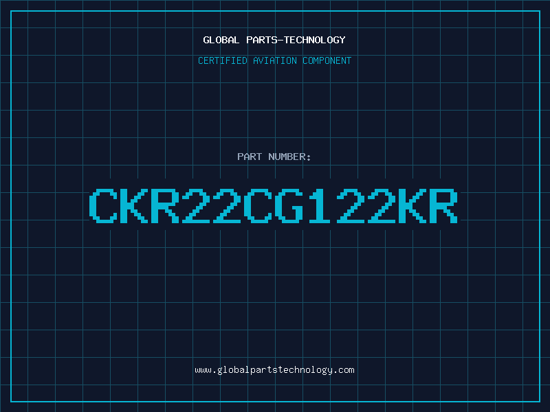Aviation Part CKR22CG122KR