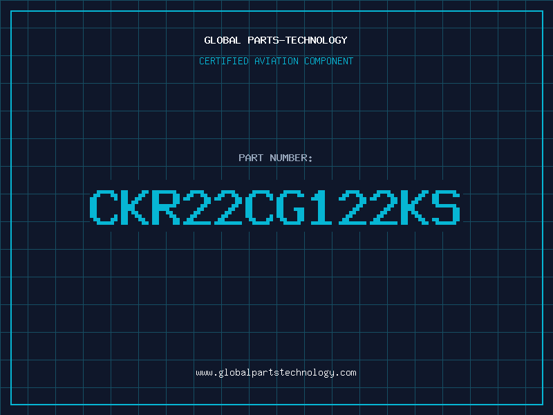 Aviation Part CKR22CG122KS
