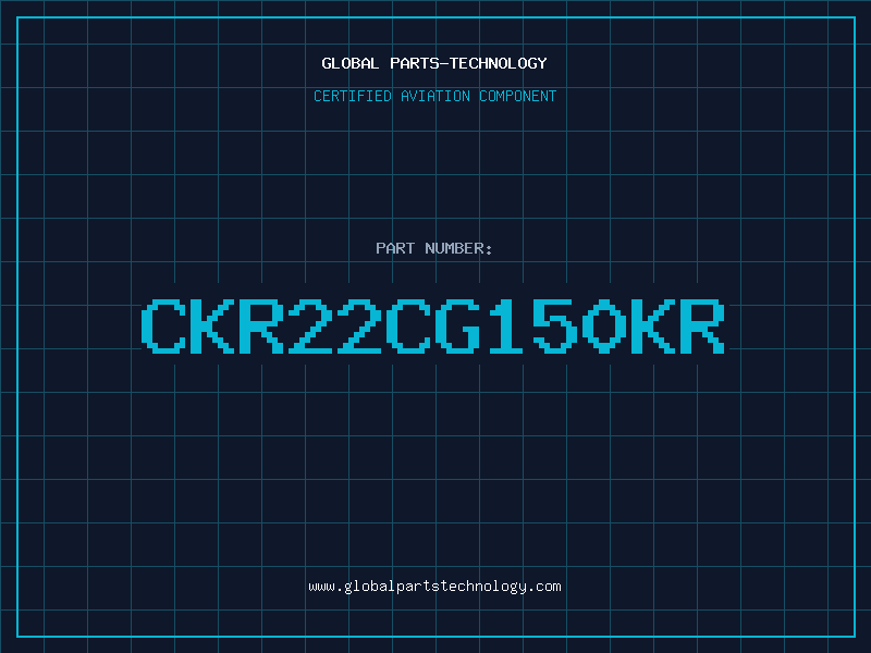 Aviation Part CKR22CG150KR
