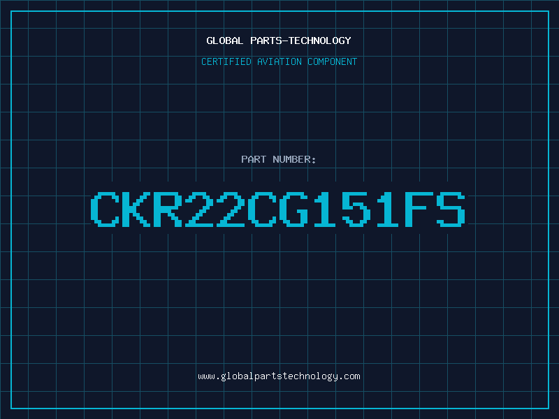 Aviation Part CKR22CG151FS