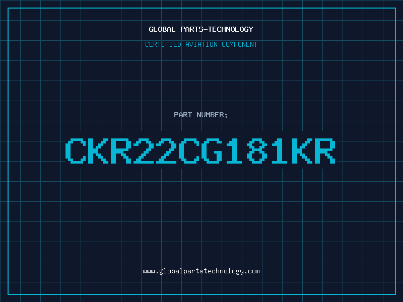 Aviation Part CKR22CG181KR