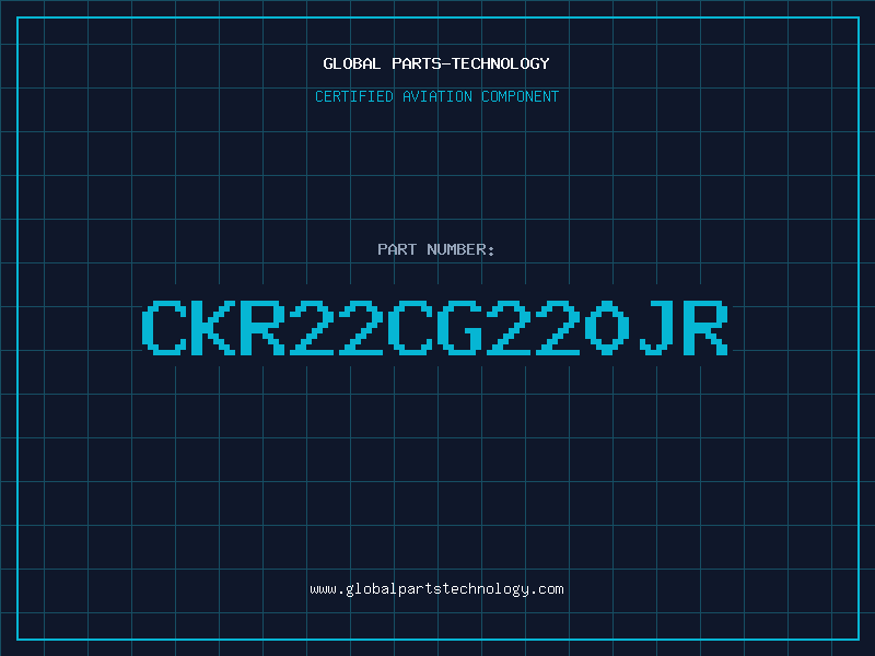 Aviation Part CKR22CG220JR