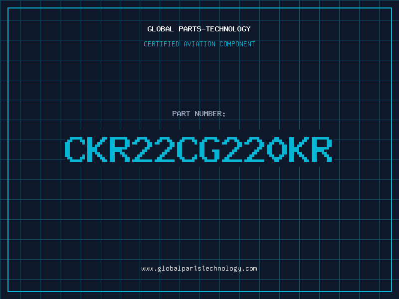 Aviation Part CKR22CG220KR