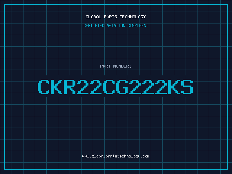 Aviation Part CKR22CG222KS