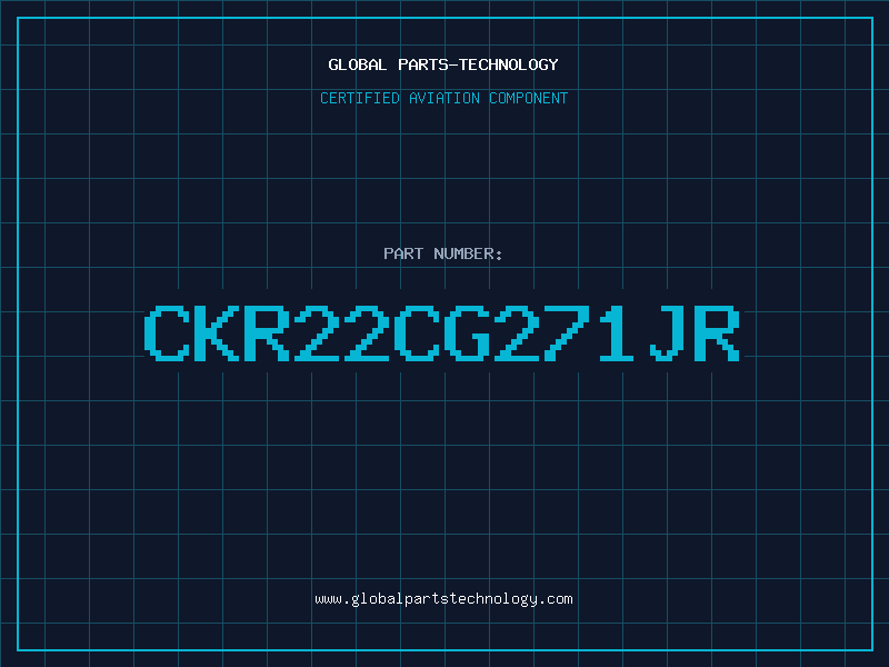 Aviation Part CKR22CG271JR